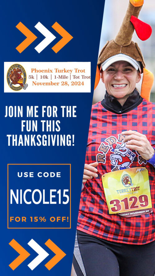 Phoenix Turkey Trot Promo Code NICOLE15